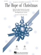 Hope of Christmas by Callaway and Schermerh - Lojeski Ed - Ann Hampton Callaway for SSA and Piano