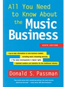 All You Need to Know About the Music Business - 9th Edition by for
