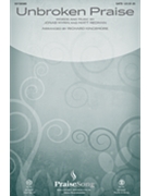 Unbroken Praise by Redman Matt - Kingsmore Richard - Matt Redman for SATB