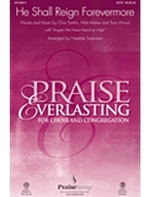 He Shall Reign Forevermore (With Angels We Have Heard on High) by Wood Tony - Sorenson Heather - Chris Tomlin for SATB