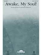 Awake My Soul by Sorenson Heather for SATB and Piano