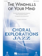 Windmills of Your Mind by Legrand and Bergman - Rutherford Paris - for SSA