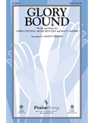 Glory Bound by Maher Matt - Hamby Marty - Matt Maher for ChoirTRAX