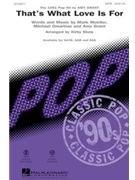 That's What Love Is For by Mueller Omarian G - Shaw Kirby - Amy Grant for SSA