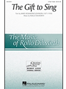 Gift to Sing by Dilworth Rollo James Rosamund Johns for 3-Part Treble