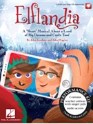 Elflandia by Jacobson John - Higgins John - for Director's Kit (w/Audio Access)