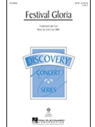 Festival Gloria by Miller Cristi Cary for SATB