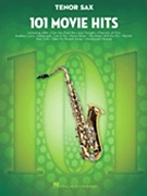 101 Movie Hits by Various for Tenor Sax Collection