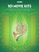 101 Movie Hits for Horn by Various for French Horn Collection