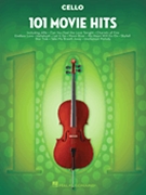 101 Movie Hits for Cello by Various for Cello Collection