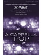So What by Moore Martin Schus - Sharon Deke - Pink for SSATBB a cappella