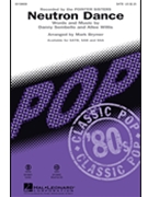 Neutron Dance by Sembello and Willis - Brymer Mark - Pointer Sisters for SATB and Piano