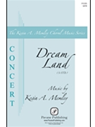 Dream Land by Memley Kevin A Christina Rossetti for SATB and Piano