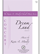 Dream Land by Memley Kevin A for SSAA and Piano