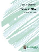 Tango in Blue by Serebrier Jose for Flute Solo