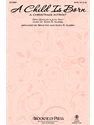 Child Is Born by Nussel Sara R - Nix and Nussel - for SATB