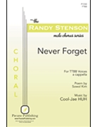 Never Forget by Huh Cool-Jae Sowol Kim for TTBB a cappella