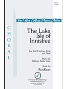 Lake Isle of Innisfree by Kean Ron William Butler Yeats for SATB divisi and Piano