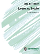 Samson and Buddha by Serebrier Jose for Bb Clarinet Duet