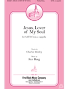 Jesus Lover of My Soul by Berg Ken Charles Wesley for SATB a cappella