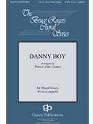 Danny Boy by - Gomes Trevor Alan - for SATB divisi a cappella