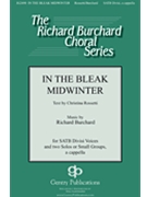 In the Bleak Midwinter by Burchard Richard Christina Rossetti for SATB divisi a cappella