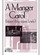 Manger Carol by Christopher Keith - Keith Christopher - for SATB