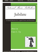 Jubilate by Toy Claire C. for SA/TB/SATB