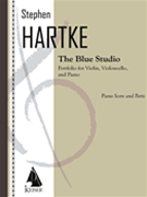 The Blue Studio by Hartke Stephen for Score and Parts