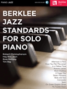 Berklee Jazz Standards for Solo Piano by Various - Tim Ray - for Piano