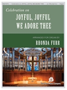 Celebration on Joyful Joyful We Adore Thee by Beethoven Ludwig van - Furr Rhonda - for Organ Solo