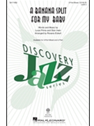 Banana Split for My Baby by Prima and Irwin - Eckert Rosana - for 3-Part Mixed and Piano