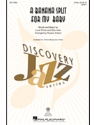 Banana Split for My Baby by Prima and Irwin - Eckert Rosana - for 2-Part and Piano