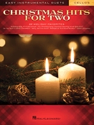 Christmas Hits for Two Cellos by Various for Cello