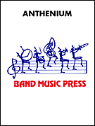 Anthenium by Tatgenhorst John for Concert Band
