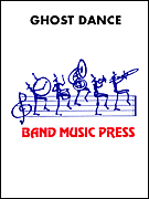 Ghost Dance by Schubert Franz - Park Bill - for Concert Band