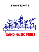 Brass Roots by Sebesky Don - Tatgenhorst John - for Marching Band