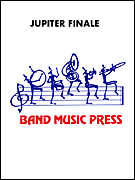 Jupiter Finale by Holst Gustav - Miller R A - for Marching Band