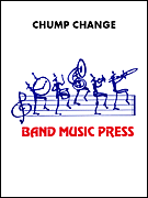 Chump Change by Jones Quincy - Tatgenhorst John - for Marching Band