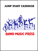 Jump Start Cadences For Percussion Set 1 by Gartner Kurt for Percussion Feature (Set 1)