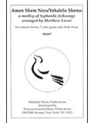 Amen Shem Nora/Yehalelu Shemo by - Matthew Lazar - for Unison