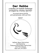 Der Rebbe by - Stanley Sperber - for SATB