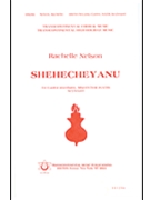 Shehecheyanu by Nelson Rachelle for SATB
