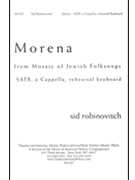 Morena by Robinovitch Sid for SATB