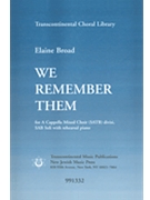 We Remember Them by Elaine Broad for SATB
