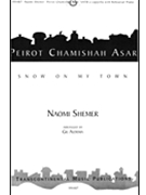 Peirot Chamishah Asar by Shemer Naomi - Aldema Gil - for SATB