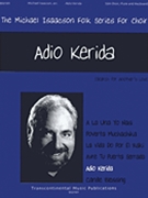 Adio Kerida (Search for Another's Love) by - Isaacson Michael - for SSA