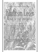 Khalutsim Lieder (Song of the Pioneers) by - Mlotek Zalmen - for SATB