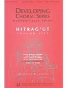 Hitrag'ut (Tranquility) by Karni Yaron - Matthew Lazar - for SATB