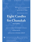 8 Candles For Chanukah by Jagoda Flory - Kawarsky J A - for SSA